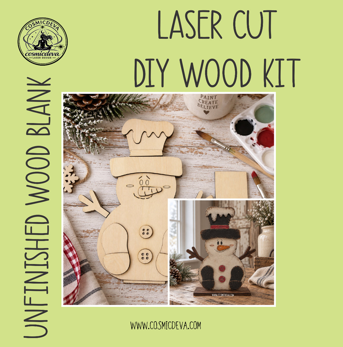Promotional graphic for a laser-cut DIY wood kit showing an unfinished wooden snowman cutout and a finished painted example. The design has a light green background with text reading 'LASER CUT DIY WOOD KIT' and 'UNFINISHED WOOD BLANK,' plus the brand name Cosmic Deva.